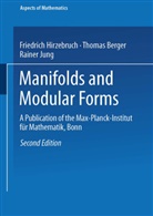 Thoma Berger, Thomas Berger, Friedric Hirzebruch, Friedrich Hirzebruch, Rainer Jung - Manifolds and Modular Forms