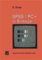 Deziderio ¿Onje, Deziderio Sonje - SPSS / PC Plus für Einsteiger