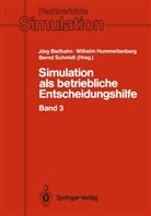 J. Biethahn, Hummeltenberg, W Hummeltenberg, W. Hummeltenberg, B Schmidt, B. Schmidt - Simulation als betriebliche Entscheidungshilfe - 3: Simulation als betriebliche Entscheidungshilfe