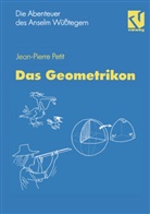 Jean-Pierre Petit - Die Abenteuer des Anselm Wüßtegern: Das Geometrikon