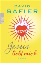 David Safier, Ulf K. - Jesus liebt mich