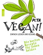 Sabine Braun, Silke Berenthal, Sylvie Bunz, PET Deutschland e V, PETA, PETA... - Vegan!