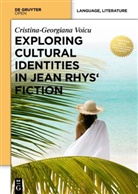 Cristina-Georgiana Voicu - Exploring Cultural Identities in Jean Rhys' Fiction