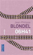 Jean-Philippe Blondel, Blondel Jean-Philippe - 06 h 41