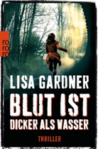 Lisa Gardner - Blut ist dicker als Wasser