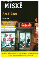 Karim Miské, Karim Misk', Karim Miske, Karim Miské, Karim (1964-....) Miské, Miske Karim - Arab jazz