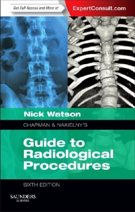 Nick Watson, Dr. Nick Watson, Nick Watson - Chapman & Nakielny's Guide to Radiological Procedures Expert Consult - Online and Print