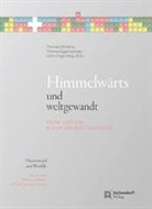 Thomas Dienberg, Thoma Eggensperger, Thomas Eggensperger, Ulrich Engel - Himmelwärtes und weltgewandt / Heavenward and Woldly