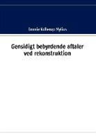 Emmie Vollerup Mylius - Gensidigt bebyrdende aftaler ved rekonstruktion