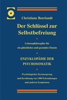 Christiane Beerlandt - Der Schlüssel zur Selbstbefreiung - LUXUSAUSGABE