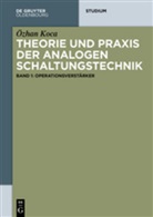 Özhan Koca - Theorie und Praxis der analogen Schaltungstechnik - 1: Operationsverstärker