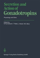 L. Kiesel, L Kiesel et al, W. E. Merz, Rabe, T Rabe, T. Rabe... - Secretion and Action of Gonadotropins