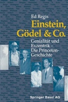 REGIS, Ed Regis - Einstein, Gödel und Co.