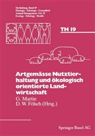 Boehncke, FÖLSC, Fölsch, Marti, Martin - Artgemäße Nutztierhaltung und ökologisch orientierte Landwirtschaft