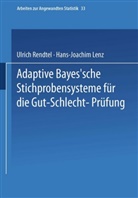 Hans-Joachim Lenz, Ulric Rendtel, Ulrich Rendtel - Adaptive Bayes'sche Stichprobensysteme für die Gut-Schlecht-Prüfung
