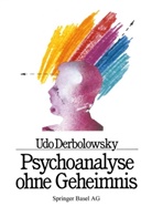BAUMANN, DERBOLOWSK, DERBOLOWSKY, Udo Derbolowsky, Gra, GRAF - Psychoanalyse ohne Geheimnis
