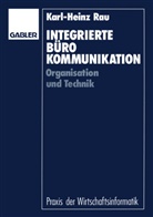 Karl-Heinz Rau, Eberhar Stickel, Eberhard Stickel - Integrierte Bürokommunikation