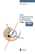 Peter Termöllen - Shell-Programmierung . . . im Alleingang, m. Diskette (3 1/2 Zoll)