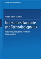 Friede Meyer-Krahmer, Frieder Meyer-Krahmer - Innovationsökonomie und Technologiepolitik