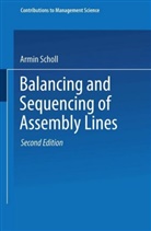 Armin Scholl - Balancing and Sequencing of Assembly Lines
