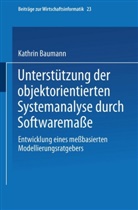 Kathrin Baumann - Unterstützung der objektorientierten Systemanalyse durch Softwaremaße