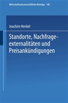 Joachim Henkel - Standorte, Nachfrageexternalitäten und Preisankündigungen