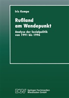 Iris Kempe - Rußland am Wendepunkt