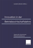Elma Gerum, Elmar Gerum - Innovation in der Betriebswirtschaftslehre