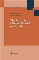 Marti Beniston, Martin Beniston, John L. Innes, L Innes, L Innes - The Impacts of Climate Variability on Forests