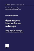 Frank-Michael Brinkmann - Gestaltung von Funktionskostenrechungen