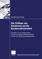 Kai-Michael Griese - Der Einfluss von Emotionen auf die Kundenzufriedenheit