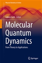 Fabie Gatti, Fabien Gatti - Molecular Quantum Dynamics