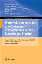 Ralph Catts, Esthe Grassian, Esther Grassian, Serap Kurbanoglu, Diane Mizrachi, Diane Mizrachi et al... - Worldwide Commonalities and Challenges in Information Literacy Research and Practice
