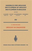 D Innes Williams, D. Innes Williams, D.Innes Williams - Urology in Childhood