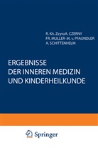 M Pfaundler, M v Pfaundler, M. V. Pfaundler, A Schittenhelm, A. Schittenhelm, A. Czerny... - Ergebnisse der Inneren Medizin und Kinderheilkunde