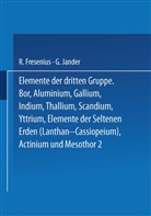 Fresenius, R Fresenius, R. Fresenius, Jander, Jander, G. Jander - Elemente der Dritten Gruppe