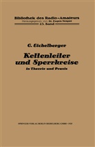 C Eichelberger, C. Eichelberger, Euge Nesper, Eugen Nesper - Kettenleiter und Sperrkreise