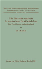 J Meuthen, J. Meuthen, Prion, W Prion, W. Prion - Die Maschinenarbeit in deutschen Bankbetrieben