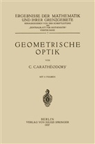 Constantin Carathaeodory - Geometrische Optik