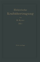 Herbert Kyser, NA NA - Die maschinellen Einrichtungen für Dampf, Rohöl, Gas und Wasser