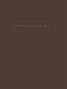 NA Ambronn - Sternverzeichnis Enthaltend Alle Sterne bis zur 6.5Ten Grösse für das Jahr 1900.0