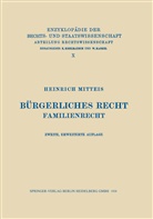 Heinrich Mitteis - Bürgerliches Recht