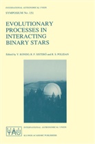 F Sisteró, R F Sisteró, Y. Kondo, R. S. Polidan, R.S. Polidan, R S Polidan... - Evolutionary Processes in Interacting Binary Stars