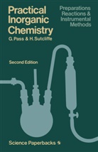 G Pass, G. Pass - Practical Inorganic Chemistry