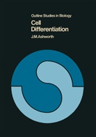J M Ashworth, J. M. Ashworth - Cell Differentiation