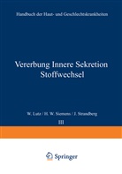 Lut?, W Lut?, W. Lut?, W. Lutz, H Siemens, H W Siemens... - Vererbung Innere Sekretion Stoffwechsel