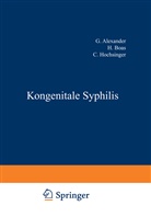 Alexander, G Alexander, G. Alexander, Boas, H Boas, H. Boas... - Kongenitale Syphilis