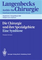Wilhel Hartel, Wilhelm Hartel, Ungeheuer, Ungeheuer, Edgar Ungeheuer - Die Chirurgie und ihre Spezialgebiete Eine Symbiose