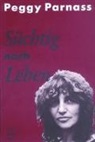 Peggy Parnass - Süchtig nach Leben