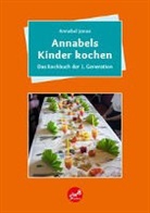 Annabell Jones - Annabels Kinder kochen